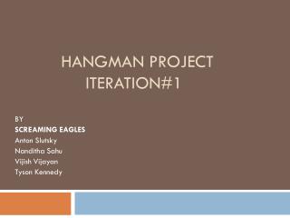 Hangman project iteration#1