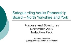 Safeguarding Adults Partnership Board – North Yorkshire and York