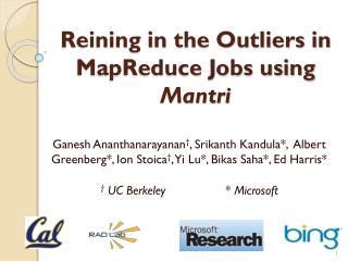 Reining in the Outliers in MapReduce Jobs using Mantri