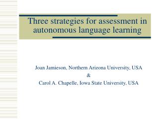 Three strategies for assessment in autonomous language learning