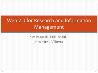 Web 2.0 for Research and Information Management