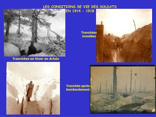 LES CONDITIONS DE VIE DES SOLDATS EN 1914 - 1918