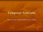 Temporal Networks