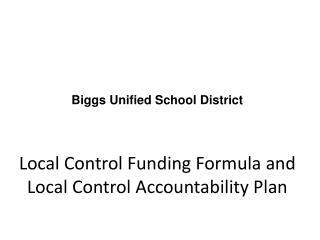 Local Control Funding Formula and Local Control Accountability Plan