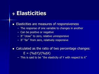 9 Elasticities