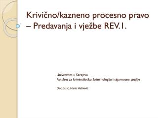Krivično/kazneno procesno pravo – Predavanja i vježbe REV.1.