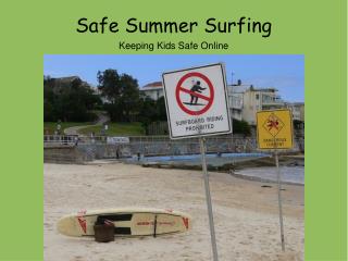Safe Summer Surfing Keeping Kids Safe Online