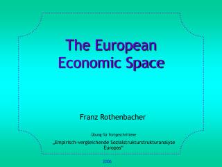 The European Economic Space