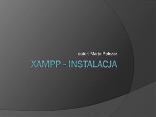 Xampp - instalacja