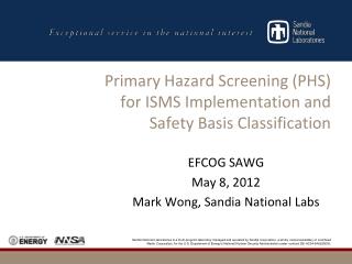 Primary Hazard Screening (PHS) for ISMS Implementation and Safety Basis Classification