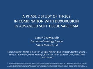 A PHASE 2 STUDY OF TH-302 IN COMBINATION WITH DOXORUBICIN IN ADVANCED SOFT TISSUE SARCOMA