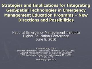 National Emergency Management Institute Higher Education Conference June 8, 2010
