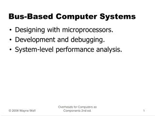 Bus-Based Computer Systems