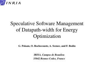 Speculative Software Management of Datapath-width for Energy Optimization