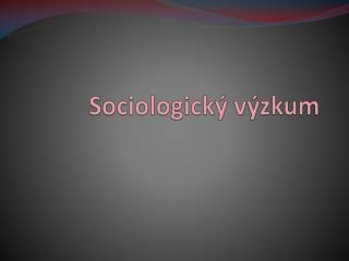 Sociologický výzkum
