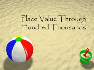 Place Value Through Hundred Thousands