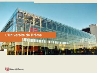 L’ Université de Brême