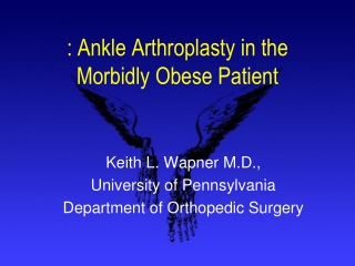 : Ankle Arthroplasty in the Morbidly Obese Patient