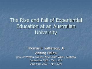 The Rise and Fall of Experiential Education at an Australian University