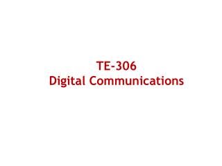 TE-306 Digital Communications