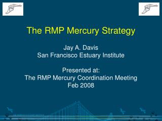 The RMP Mercury Strategy