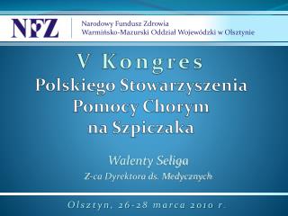 V Kongres Polskiego Stowarzyszenia Pomocy Chorym na Szpiczaka
