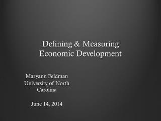 Defining & Measuring Economic Development