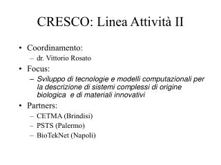 CRESCO: Linea Attività II