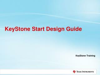 KeyStone Start Design Guide