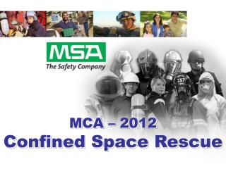 MCA – 2012 Confined Space Rescue