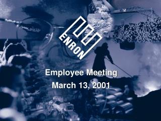Employee Meeting March 13, 2001