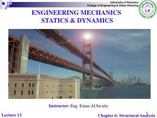 ENGINEERING MECHANICS STATICS &amp; DYNAMICS