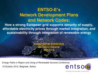 Energy Paths in Region and Using of Renewable Sources Conference 19 October 2012, Belgrade, Serbia