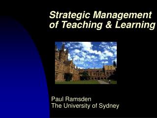 Strategic Management of Teaching &amp; Learning