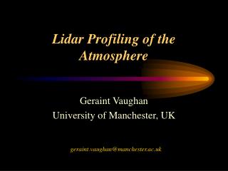 Lidar Profiling of the Atmosphere