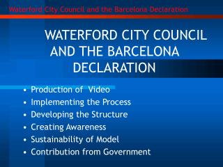 Waterford City Council and the Barcelona Declaration