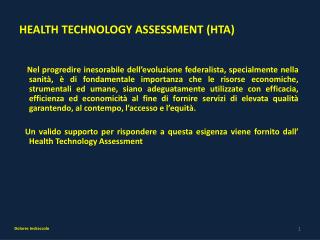 HEALTH TECHNOLOGY ASSESSMENT (HTA)
