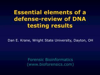 Essential elements of a defense-review of DNA testing results