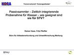 Passivsammler Zeitlich integrierende Probenahme f r Wasser wie geeignet sind sie f r STV Rainer Haas, Fritz Pfeif