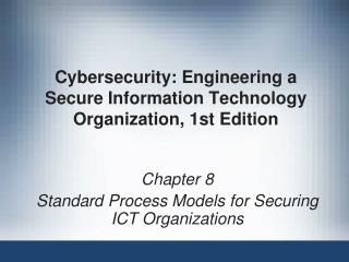 Cybersecurity: Engineering a Secure Information Technology Organization, 1st Edition