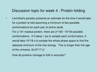 Discussion topic for week 4 : Protein folding
