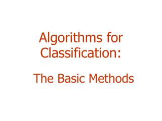 Algorithms for Classification: