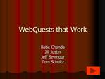 WebQuests that Work