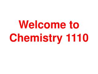 Welcome to Chemistry 1110