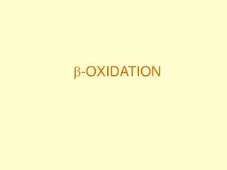 -OXIDATION