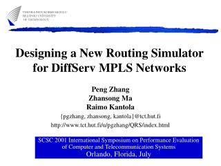 Designing a New Routing Simulator for DiffServ MPLS Networks