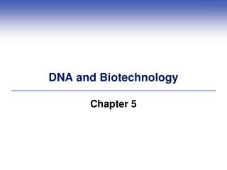 DNA and Biotechnology