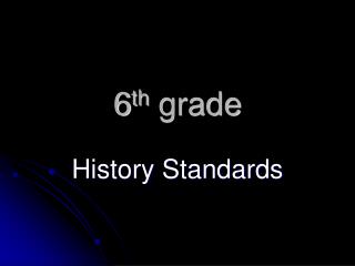 6 th grade