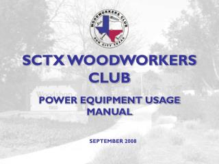 SCTX WOODWORKERS CLUB