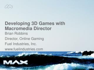 Developing 3D Games with Macromedia Director